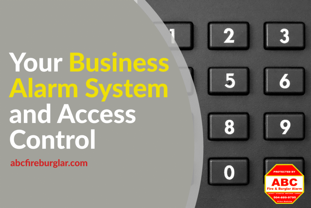 Your Business Alarm System and Access Control Call today!